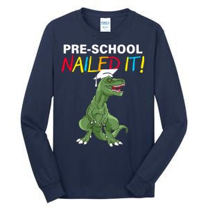 Pre-School Nailed It Dinosaur Tall Long Sleeve T-Shirt