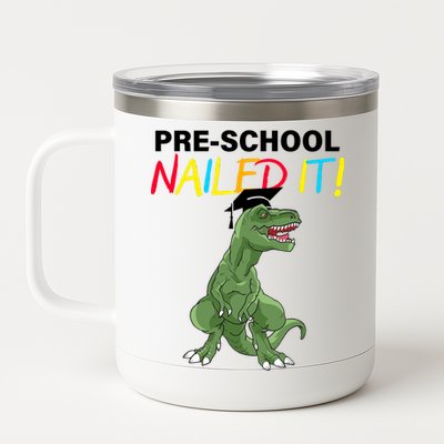 Pre-School Nailed It Dinosaur 12 oz Stainless Steel Tumbler Cup