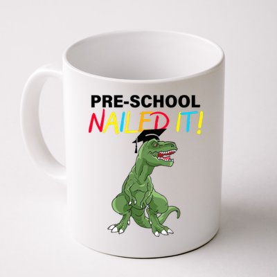 Pre-School Nailed It Dinosaur Coffee Mug