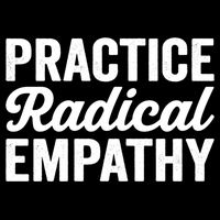 Practice Radical Empathy Equality Feminist Equal Rights Gift Drawstring Bag