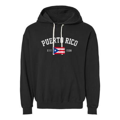 Puerto Rico Est. 1508 Puerto Rican Flag Independence Day Garment-Dyed Fleece Hoodie