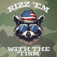 Patriotic Rizz Em With The Tism Raccoon Meme 4th Of July Legacy Tie Dye Trucker Hat