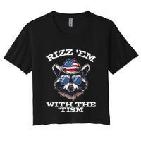 Patriotic Rizz Em With The Tism Raccoon Meme 4th Of July Women's Crop Top Tee