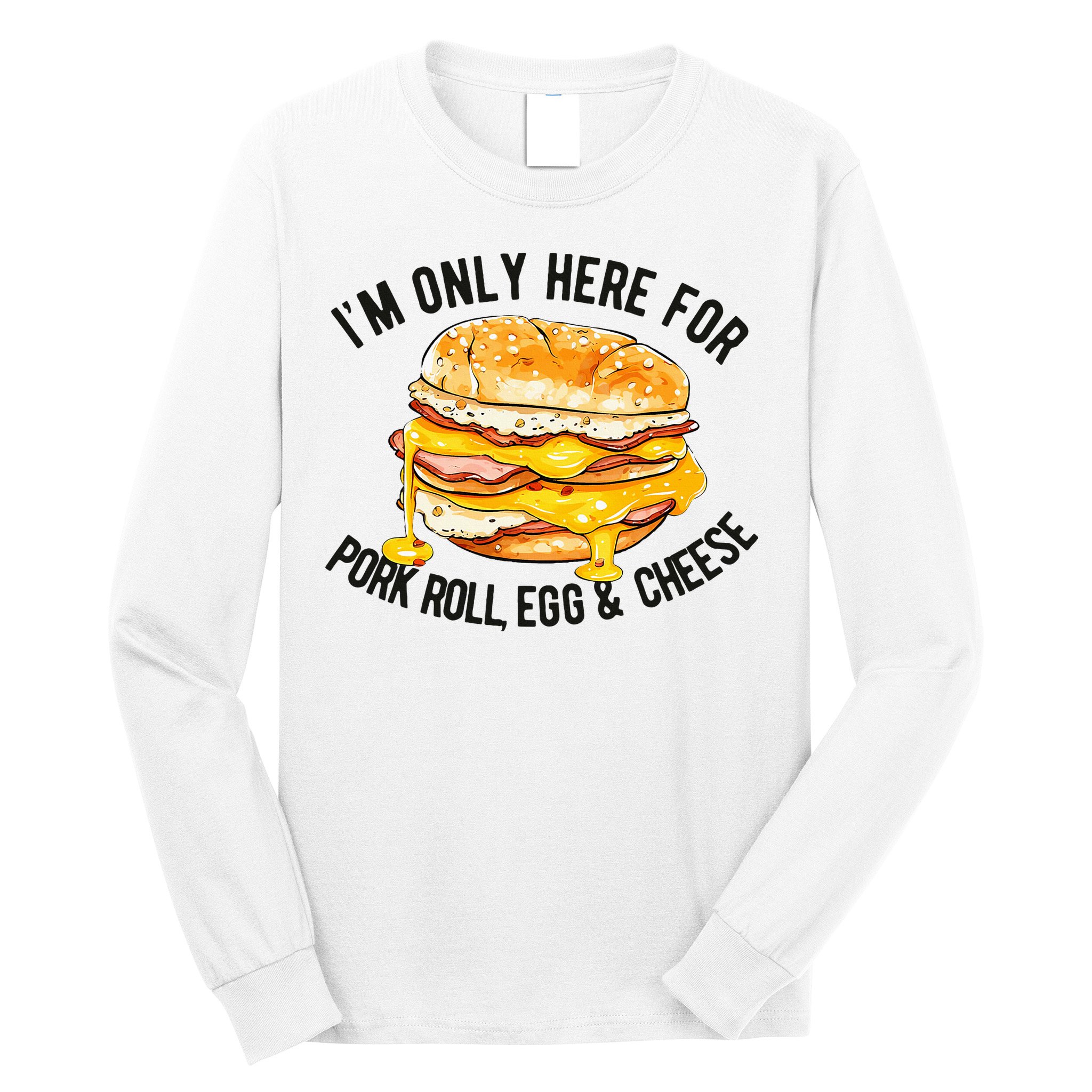 Pork Roll Egg And Cheese New Jersey Pride Nj Long Sleeve Shirt