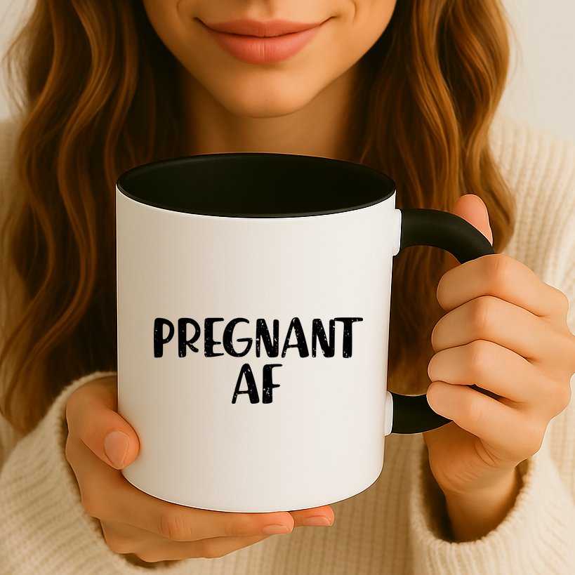 Pregnant AF Mug