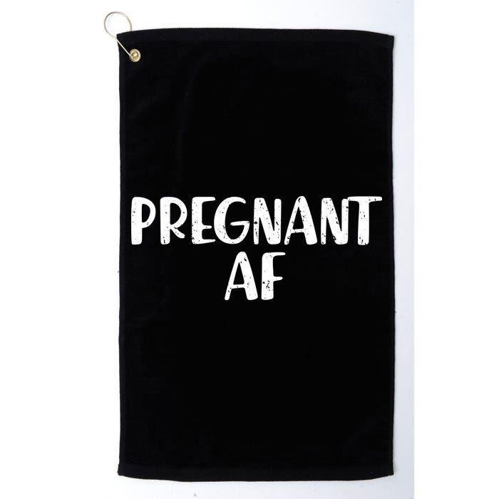 Pregnant AF Golf Towel