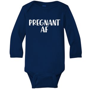 Pregnant AF Baby Long Sleeve Bodysuit