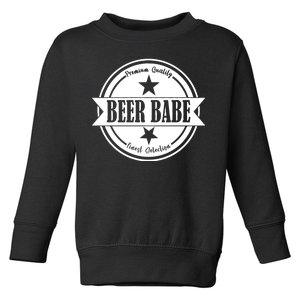 Premium Quality Beer Babe Finest Selection Toddler Sweatshirt