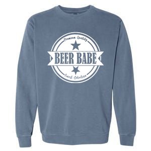 Premium Quality Beer Babe Finest Selection Garment-Dyed Sweatshirt