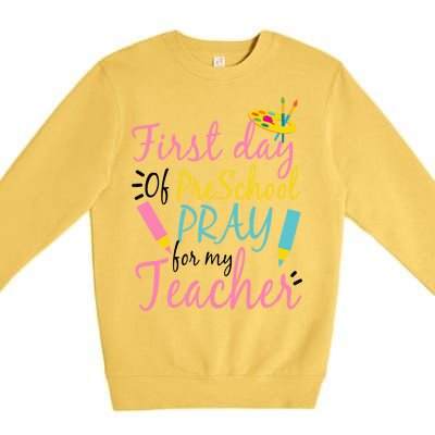 Preschool Pre K Pray For My Teacher Funny Premium Crewneck Sweatshirt