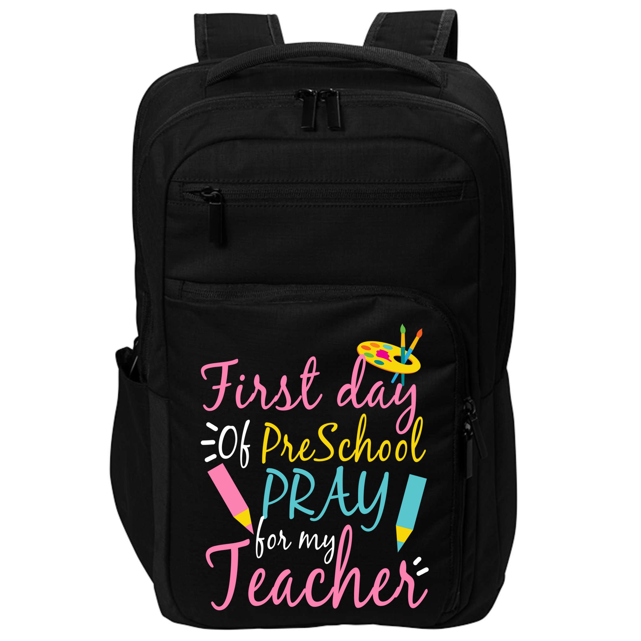 Preschool Pre K Pray For My Teacher Funny Impact Tech Backpack