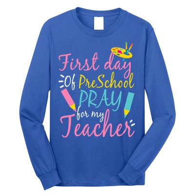 Preschool Pre K Pray For My Teacher Funny Long Sleeve Shirt