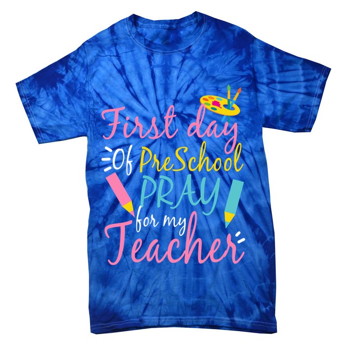 Preschool Pre K Pray For My Teacher Funny Tie-Dye T-Shirt