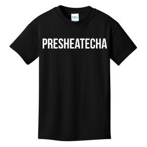 Presheatecha Kids T-Shirt