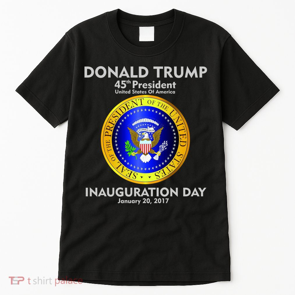 President Donald J. Trump Inauguration Day 2017 Tall T-Shirt