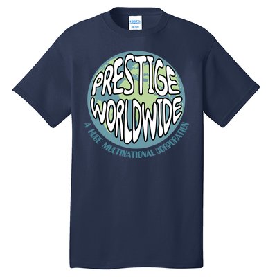 Prestige Worldwide Tall T-Shirt