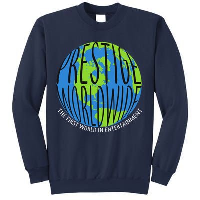Prestige Worldwide First Word In Entertainment Sweatshirt