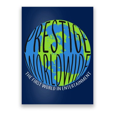 Prestige Worldwide First Word In Entertainment Poster