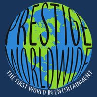 Prestige Worldwide First Word In Entertainment Poster
