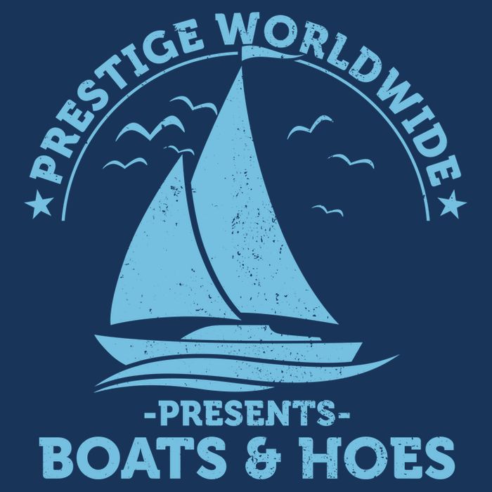 Prestige Worldwide Presents Boats & Hoes T-Shirt