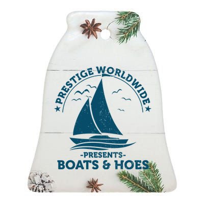 Prestige Worldwide Presents Boats & Hoes Ceramic Bell Ornament