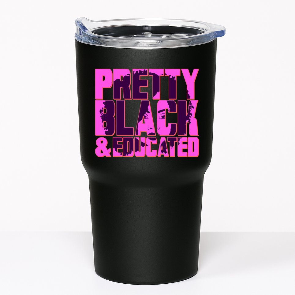Pretty Black & Educated Black History Month Tumbler