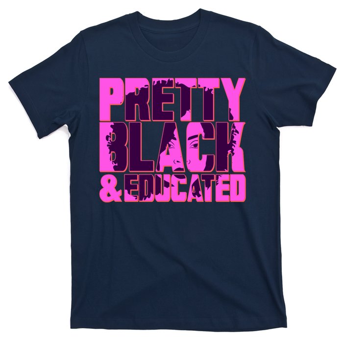 Pretty Black & Educated Black History Month T-Shirt