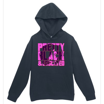 Pretty Black & Educated Black History Month Urban Pullover Hoodie