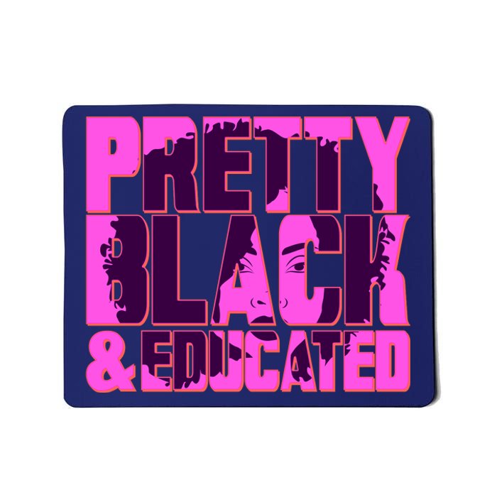 Pretty Black & Educated Black History Month Mousepad