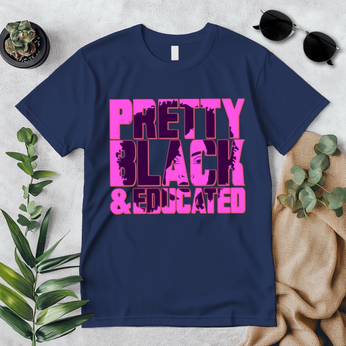 Pretty Black & Educated Black History Month Premium T-Shirt
