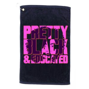 Pretty Black & Educated Black History Month Platinum Collection Golf Towel