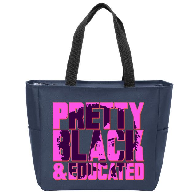 Pretty Black & Educated Black History Month Zip Tote Bag