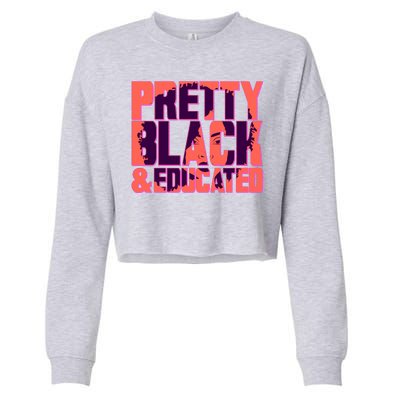 Pretty Black & Educated Black History Month Cropped Pullover Crew