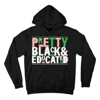 Pretty Black And Educated Hoodie