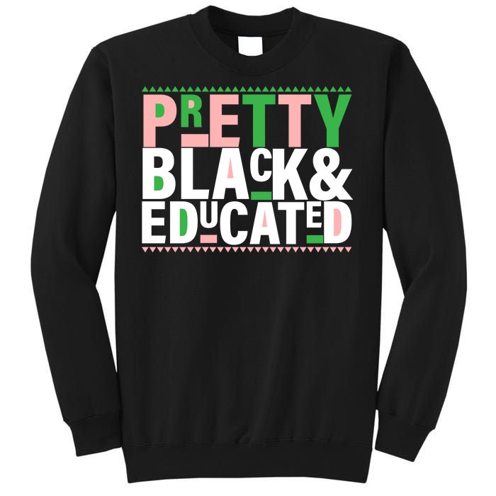 Pretty Black And Educated Sweatshirt