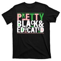 Pretty Black And Educated T-Shirt