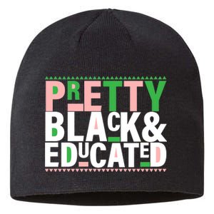 Pretty Black And Educated Sustainable Beanie