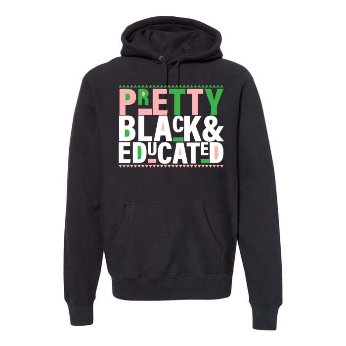 Pretty Black And Educated Premium Hoodie