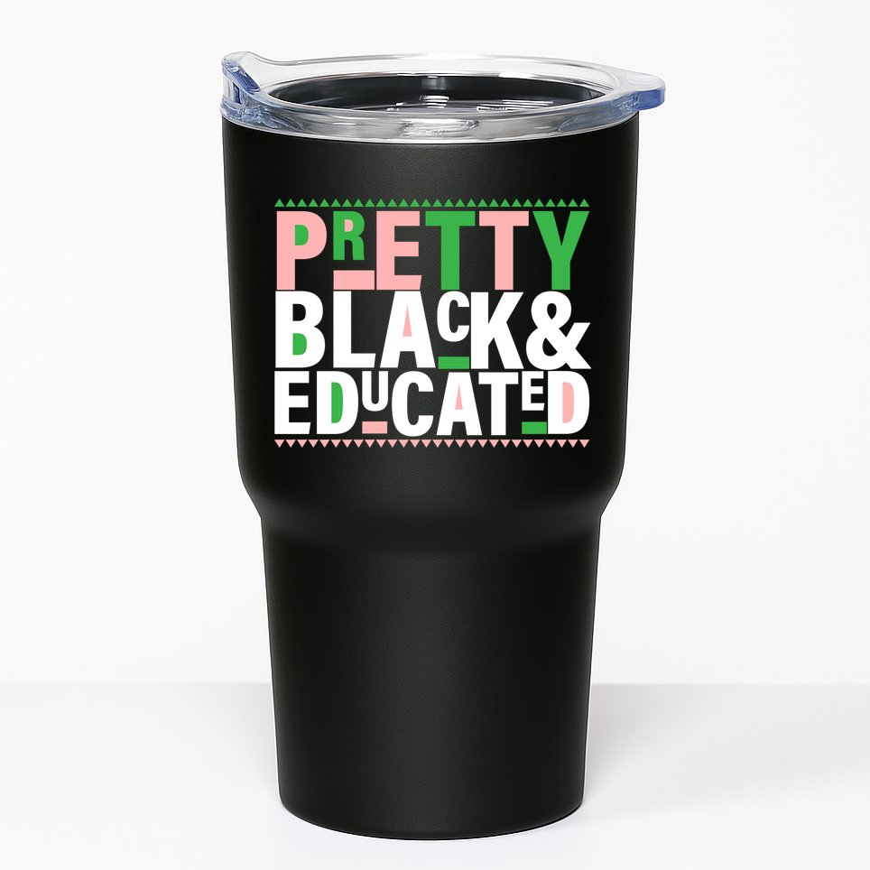 Pretty Black And Educated Tumbler