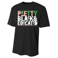 Pretty Black And Educated Performance Sprint T-Shirt