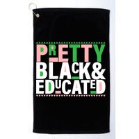 Pretty Black And Educated Golf Towel