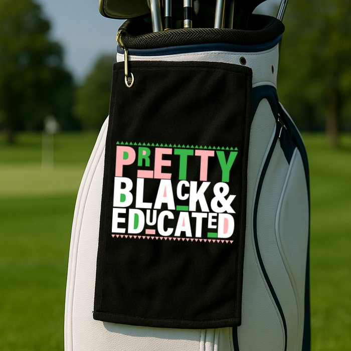 Pretty Black And Educated Golf Towel