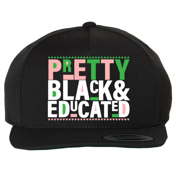 Pretty Black And Educated Wool Snapback Cap