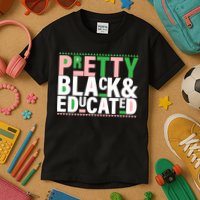 Pretty Black And Educated Kids T-Shirt