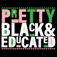 Pretty Black And Educated Kids T-Shirt
