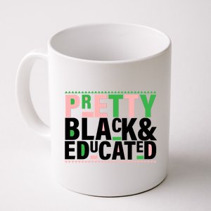 Pretty Black And Educated Coffee Mug