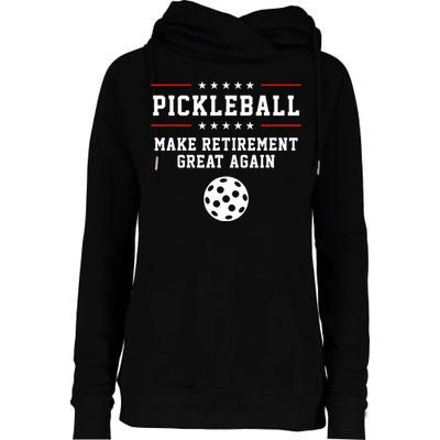 Pickleball Retirement For Dad Grandpa Womens Funnel Neck Pullover Hood