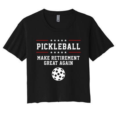 Pickleball Retirement For Dad Grandpa Women's Crop Top Tee