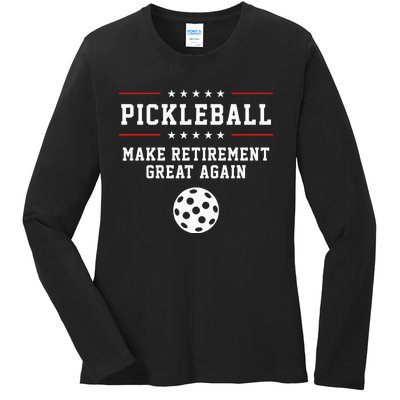 Pickleball Retirement For Dad Grandpa Ladies Long Sleeve Shirt