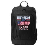 Puerto Ricans For Trump Pro Trump Supporter 2024 Election City Backpack